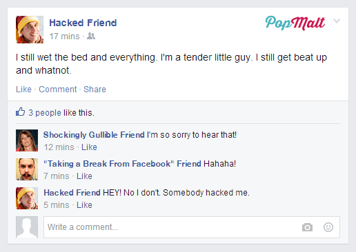 Annoying Facebook Friends: Hacked Friend